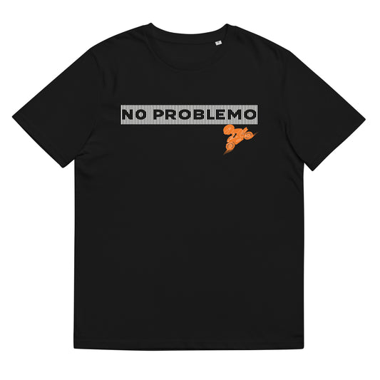 No Problem Unisex organic cotton t-shirt